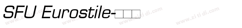 SFU Eurostile字体转换